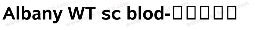 Albany WT sc blod字体转换
